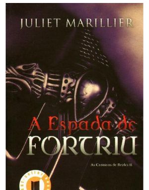 [The Bridei Chronicles 02] • A Espada de Fortriu